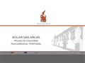 Pormenores : Solar das Arcas